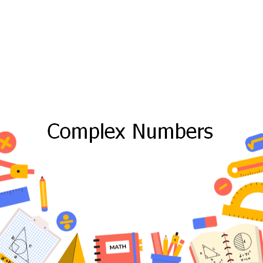 Complex Numbers